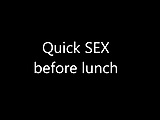 Quick Sex before .........