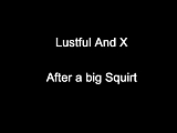Lust and X