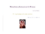 Masturbation Instructions for Women #1