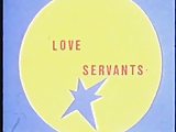 Love Servants