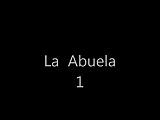 La Abuela 1