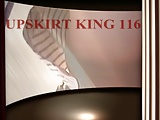 UPSKIRT KING 116