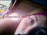 Possessed vol.1