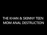 THE KAHN WITH SKINNY MOM PAINFUL ANAL 