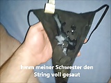 Shoefukker und ich String der nicht schwester gewichst panty