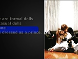 Musicvideo 7: I am not to old to play with dolls